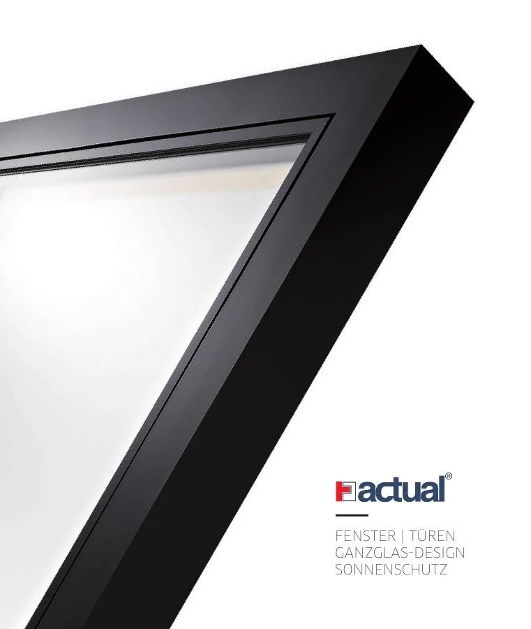 Titelseite des ACTUAL Katalogs Fenster, Türen, Sonnenschutz und Ganzglas-Design.